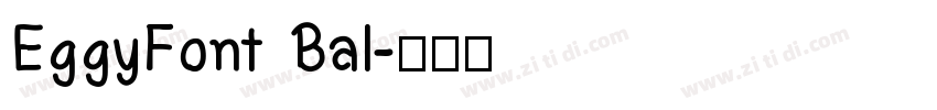 EggyFont Bal字体转换